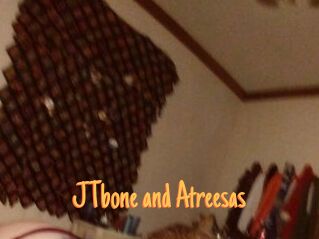 JTbone_and_Atreesas