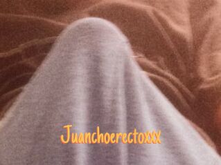 Juanchoerectoxxx