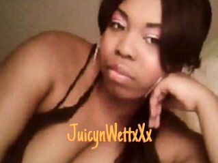 JuicynWettxXx