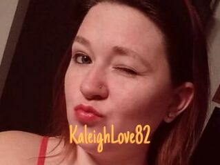 KaleighLove82