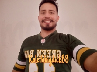 Kalethbigdick88