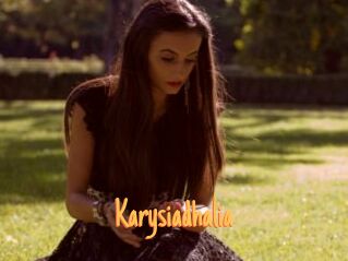 Karysiadhalia