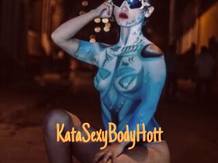 KataSexyBodyHott