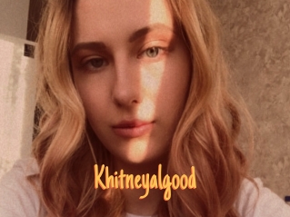 Khitneyalgood