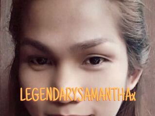 LEGENDARYSAMANTHAx