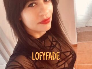 LOFYFADE