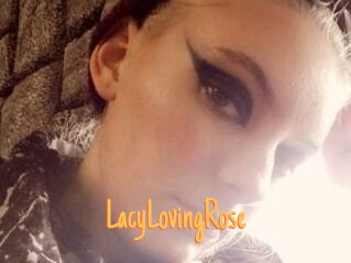 LacyLovingRose