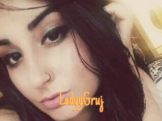 LadyyGruj