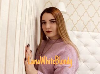 LanaWhiteBlondy