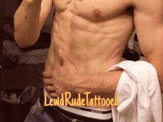 LewdRudeTattooed