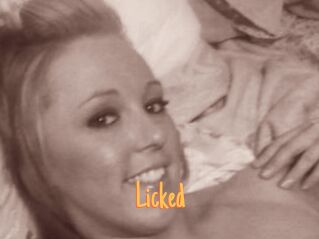 Licked