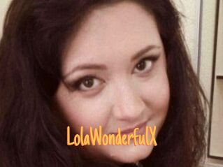 LolaWonderfulX