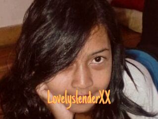 LovelyslenderXX