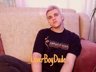 LoverBoyDude