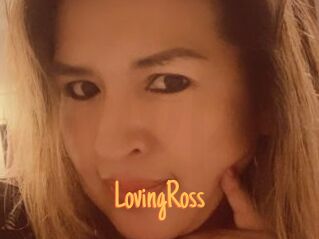 LovingRoss