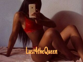 Lust4theQueen