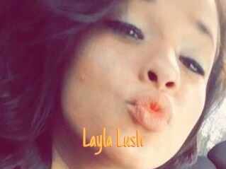 _Layla_Lush_