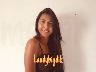 Laudybigdik