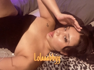 Lolaaabbyy
