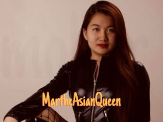 MartheAsianQueen