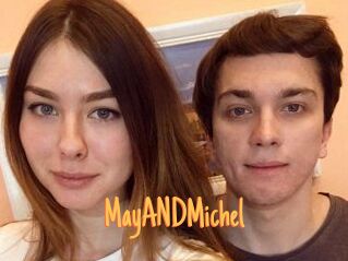 MayANDMichel