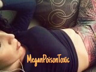 MeganPoisonToxic
