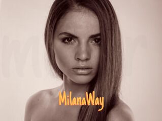 MilanaWay