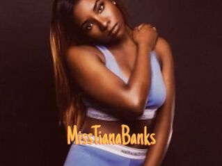 MissTianaBanks
