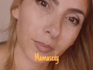 Mamasexy