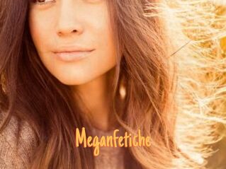 Meganfetiche