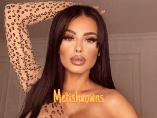 Metishaowns