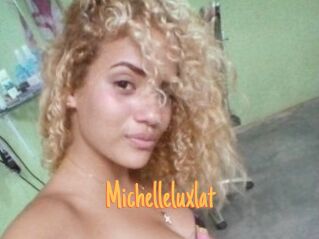 Michelleluxlat