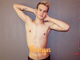Mickeygus