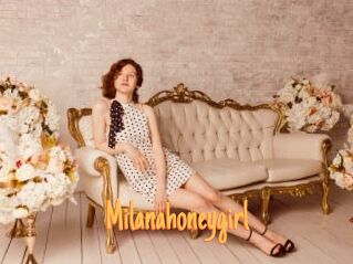 Milanahoneygirl