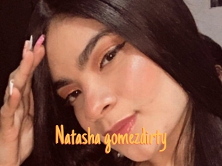 Natasha_gomezdirty