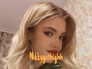 Nikkygethighh