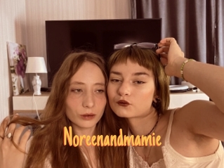 Noreenandmamie