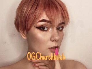 OGChurchbitch