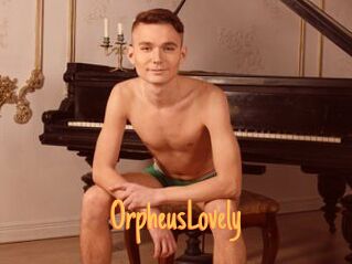 OrpheusLovely