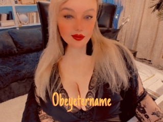 Obeyetername