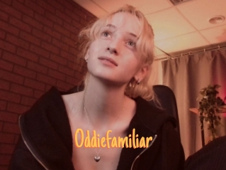 Oddiefamiliar