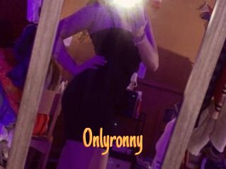 Onlyronny