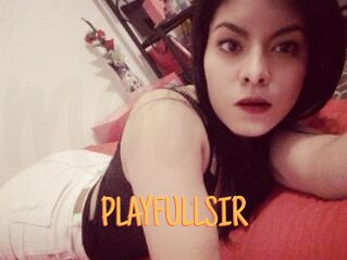 PLAYFULLSIR