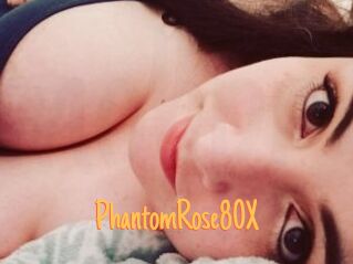 PhantomRose80X