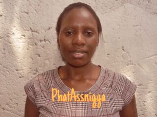 PhatAssnigga