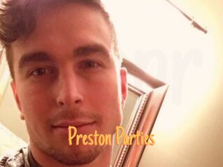 Preston_Parties