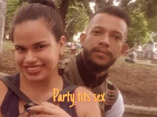 party_tits_sex Mobile Porno