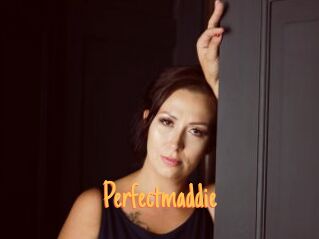Perfectmaddie