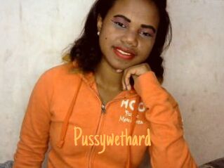 Pussywethard