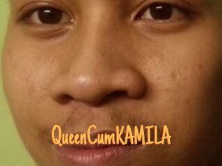 QueenCumKAMILA